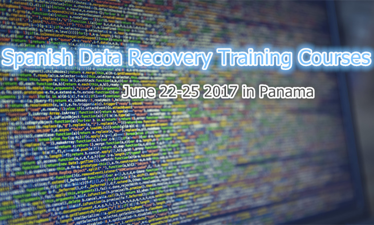 Spanish Data Recovery Training Available during June 22-25 2017 in Panama